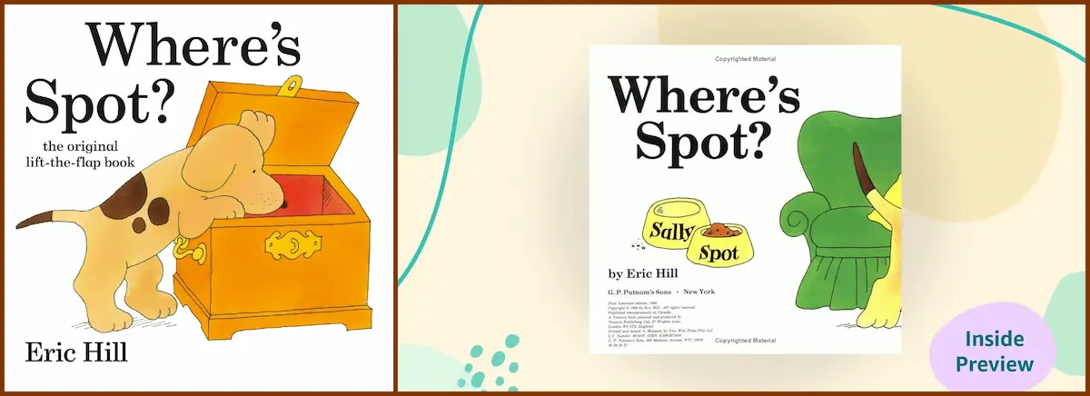 "Where's Spot?" by Eric Hill